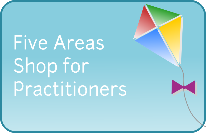 Five Areas Shop for Practitioners